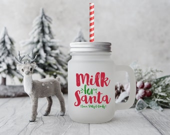 Milk for Santa Claus Frosted Mason Jar with Straw -Funky Milk For Santa Mug Holiday Personalized with Child's Name Mug