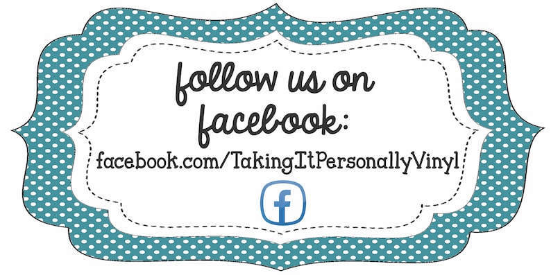 Puede incluir: Pancarta de lunares azul turquesa y blanco con un borde interior blanco y el texto "follow us on facebook: facebook.com/TakingItPersonallyVinyl" y un icono de Facebook azul.
