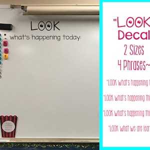 Classroom Whiteboard Look What&#39;s Happening Today Vinyl