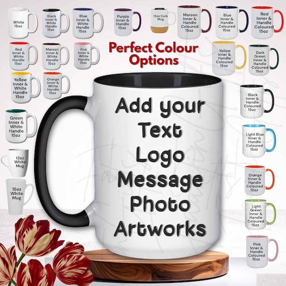 Personalised Mug ~ 15oz Size Large 'Jumbo'- Create Your Coffee Tea Mug with Text Photo Image Logo Artwork - Customised Gifts