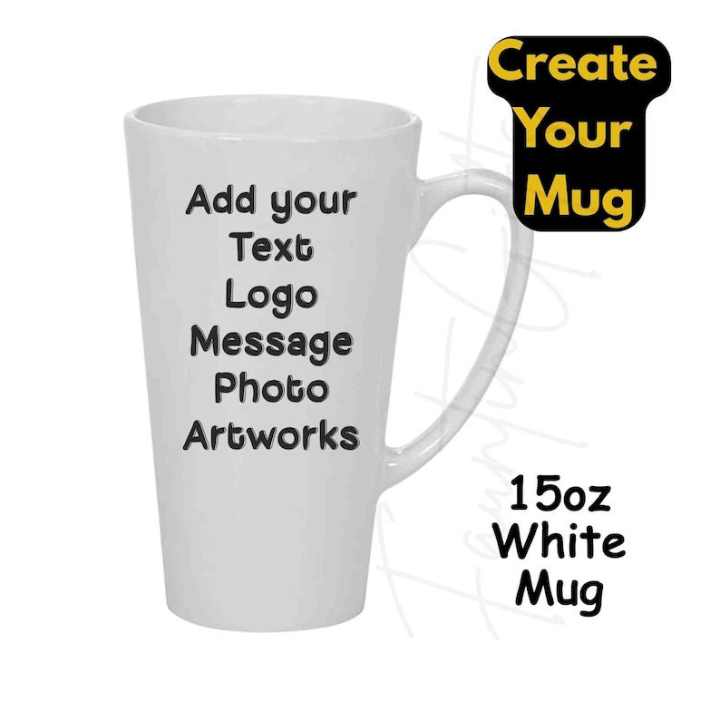 Personalised Mug ~ 15oz Size Large 'Jumbo'- Create Your Coffee Tea Mug with Text Photo Image Logo Artwork - Customised Gifts 15oz Latte Mug