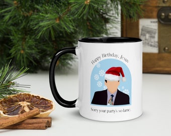 Happy Birthday, Jesus. Sorry Your Party's so Lame Mug | The Office Christmas Mug