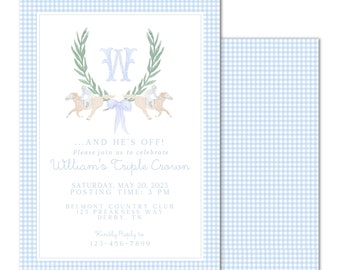 May include: A blue and white gingham pattern background with a white border. The center of the image features a white invitation with a blue and green wreath with the letter "W" in the center. Two horses are depicted in the wreath, one on each side of the letter. The invitation text reads "...AND HE'S OFF! Please join us to celebrate William's Triple Crown Saturday, May 20, 2023 Posting Time: 3 PM Belmont Country Club 123 Preakness Way Derby, TN Kindly Reply to 123-456-7899". The bottom right corner of the image features a white rectangle with the text "LULUBEE PAPER CO."