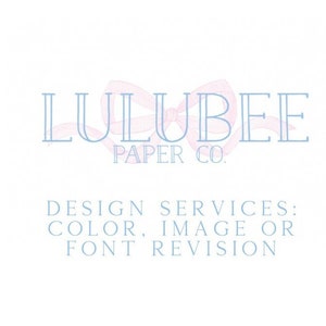 Design Services: Color, Image, Size or Font Revision