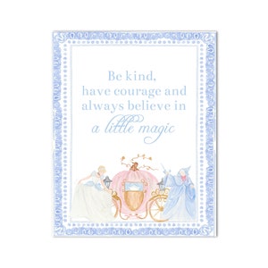 Cartello d'arte acquerello stampabile Cenerentola 8x10 - "Abbi coraggio, sii gentile e credi sempre in un po' di magia" - DOWNLOAD IMMEDIATO, stampa a casa