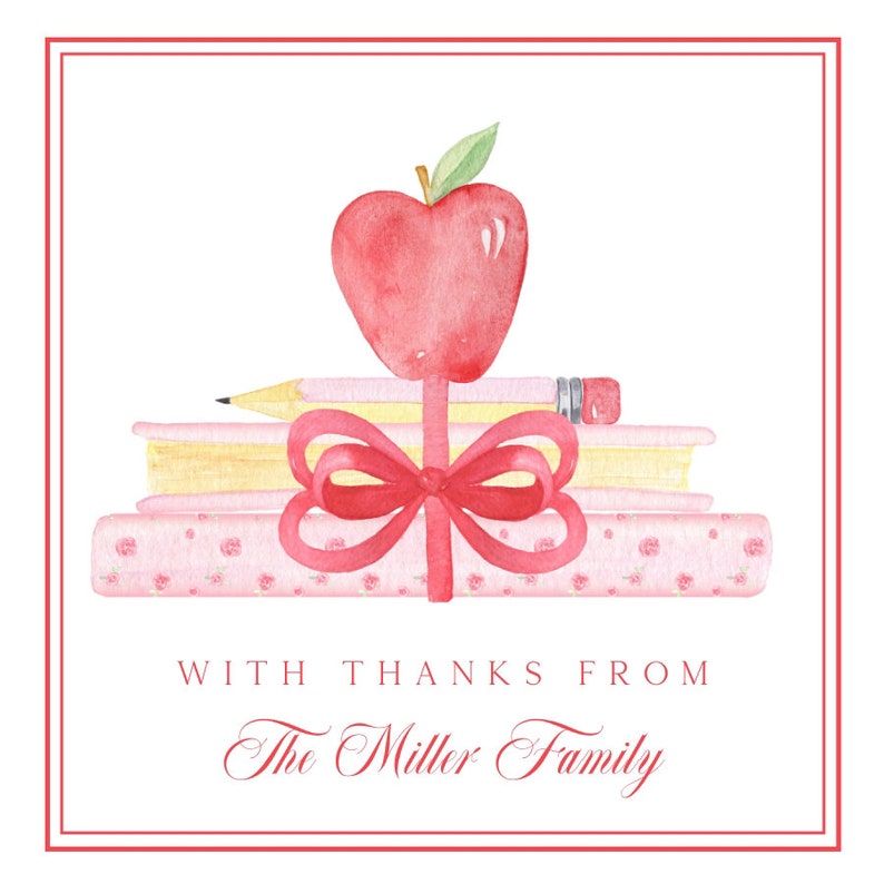 May include: A watercolor illustration of a stack of books tied with a red ribbon and topped with a red apple and a pencil. The text "WITH THANKS FROM The Miller Family" is below the books.
