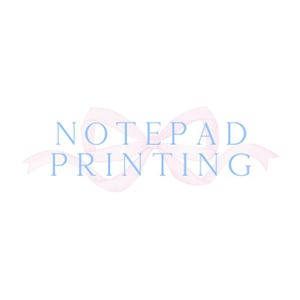 May include: The image features the text "NOTEPAD PRINTING" in a light blue font, centered on a white background. A soft pink ribbon design is behind the text, adding a decorative touch to the overall design.