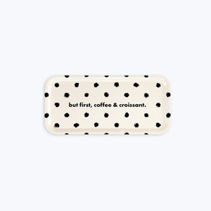 Painted Dots But first coffee - Coffee Tray