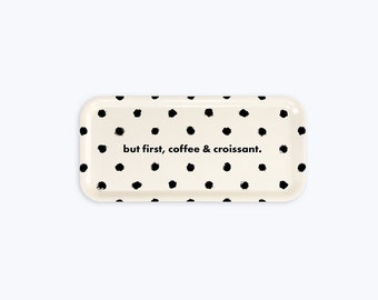 Painted Dots But first coffee - Coffee Tray