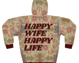 Happy Wife Happy Life Hoodie | Vintage Floral All-Over Print bride bachelorette