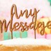 Wooden Personalised Cake Topper - Any Message Cake Topper Cake ...