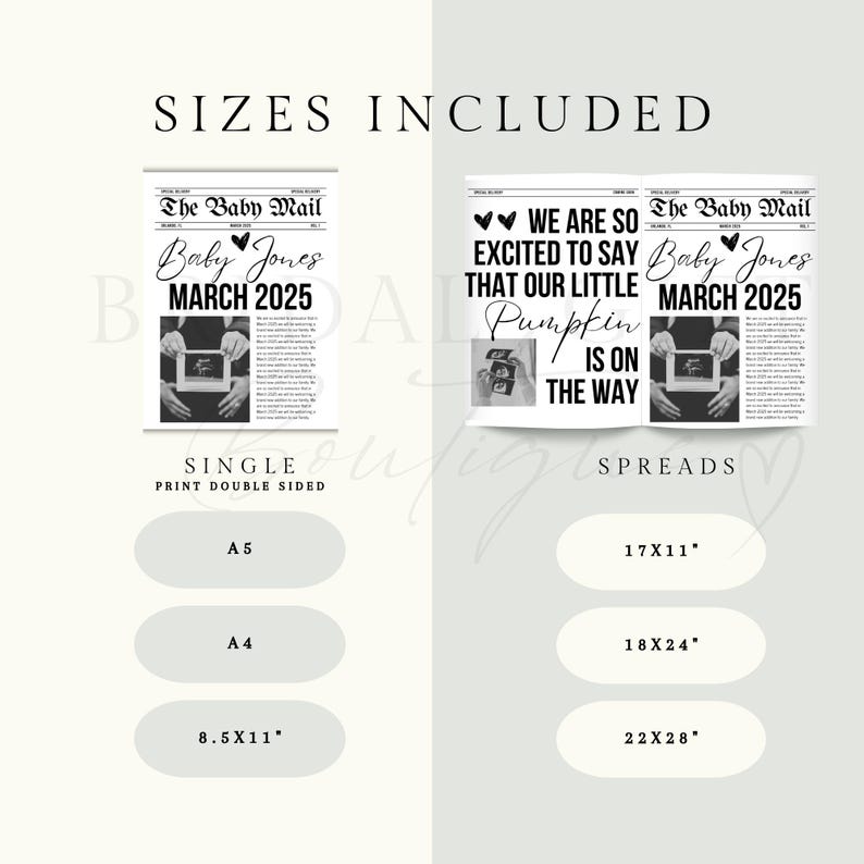 May include: A printable announcement for a baby's arrival. The announcement is styled like a vintage newspaper with the headline "The Baby Mail". The announcement includes the baby's name, "Baby Jones", and the expected due date, "March 2025". The announcement is available in single and spread sizes, including 8.5 x 11 inches, A4, A5, 17 x 11 inches, 18 x 24 inches, and 22 x 28 inches.