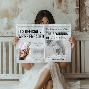 May include: A black and white newspaper style announcement with the text "It's Official We're Engaged" and "The Beginning of Forever". The announcement includes a photo of a couple kissing and the text "Hannah & James are getting married".