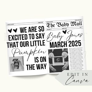 May include: Black and white newspaper announcement with the headline "The Baby Mail" and the text "We are so excited to say that our little Pumpkin is on the way."  The announcement also includes a black and white ultrasound image and the text "Baby Jones March 2025".