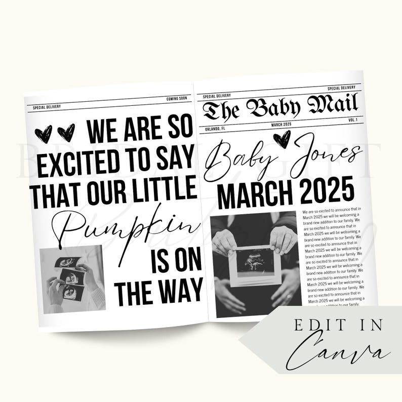 May include: Black and white newspaper announcement with the headline "The Baby Mail" and the text "We are so excited to say that our little Pumpkin is on the way."  The announcement also includes a black and white ultrasound image and the text "Baby Jones March 2025".