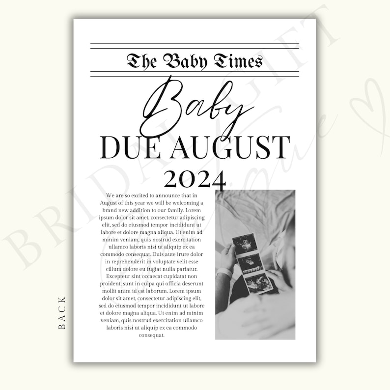 May include: A black and white newspaper announcement with the headline "The Baby Times" and the text "Baby Due August 2024". The announcement includes a black and white photo of an ultrasound image.