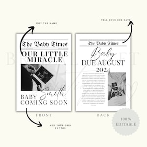 May include: A black and white printable baby announcement card with a newspaper design. The front of the card says "The Baby Times" and "Our Little Miracle" with a black and white ultrasound image. The back of the card says "The Baby Times" and "Baby Due August 2024" with a black and white ultrasound image.