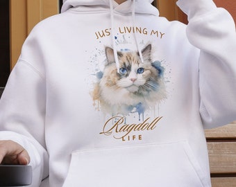 Ragdoll life hoodie | cat lover hoodie | Ragdoll cat | Ragdoll breed | Ragdoll merch