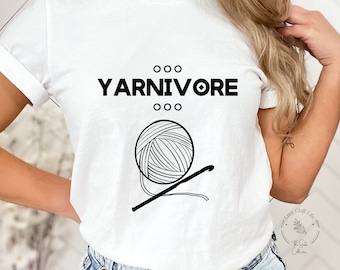 Yarnivore knitter crochet funny shirt | yarn addict | crochet addict | knitter teeshirt | knitter gift | crocheter funny