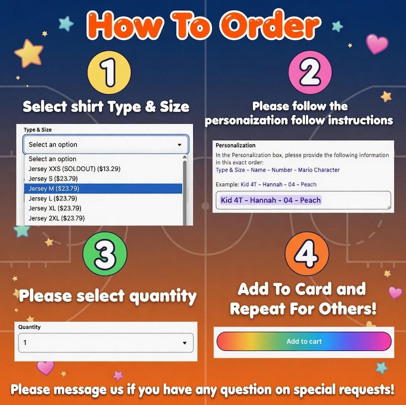 May include: An instructional graphic titled How To Order with four numbered steps. It displays dropdown menus for selecting shirt type, size, and quantity, a text box for personalization details, and an Add to cart button on a dark background.