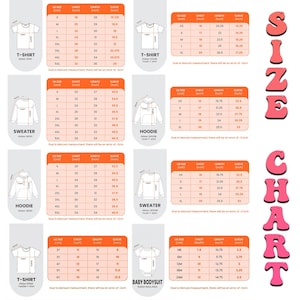 May include: A comprehensive size chart featuring multiple tables for t-shirts, sweaters, hoodies, and baby bodysuits. Each table displays US size, chest, length, and sleeve measurements in inches. The text SIZE CHART is written vertically in pink.