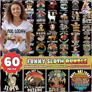 60 Files Sloth PNG Bundle, Cute Sloth Designs, Funny Sloth Clipart Png, Animal Lover, Funny Sloth Quotes Png, Commercial Use, Digital File