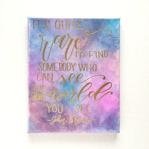 John Green quote 8x10in Canvas