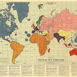 May include: A vintage world map showing a proposed post-war new world map. The map is divided into different colored regions, including blue, red, orange, yellow, and pink. The map is titled "Outline of Post-War New World Map".