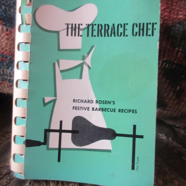 delightful 1950's bbq recipe book, The Terraced Chef, deliciously retro, includes instuctions for building bbq, lots of retro ideas