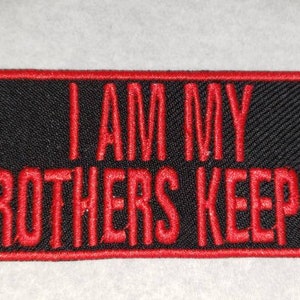 I am my brother keeper patch, motorcycle patch, embroidered patch, biker vest patch, fun patches