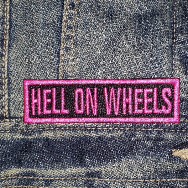 Hell on wheels Pink patch, motorcycle patch, biker vest patch, fun patches,  embroidered vest patch,  badges