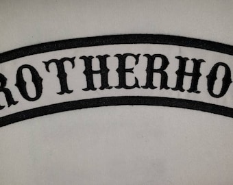 Brotherhood patch, Back top rocker,  motorcycle patch,  biker patch, embroidered patch, vest patch,  12 inx 2.3 in