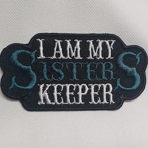 I am my sister&#39;s keeper, motorcycle patch, biker VEST patch, EMBROIDERED patch,  fun patches, Dark Teal