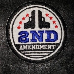 2nd Amendment patch, motorcycle patch,  biker vest patch,  fun patches, embroidered patch, badges