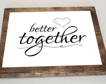 Better Together *Digital Image*