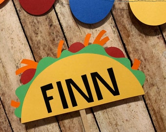 Taco Cake Topper - Taco 'Bout a Party, Taco TWOsday, Fiesta