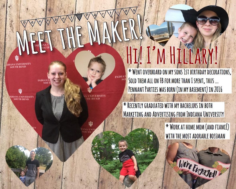 May include: A collage with the text "MEET THE MAKER!" and "Hi! I'm Hillary!" includes photos of a woman, a child, and a couple. The text describes the maker's background and business, Pennant Parties.
