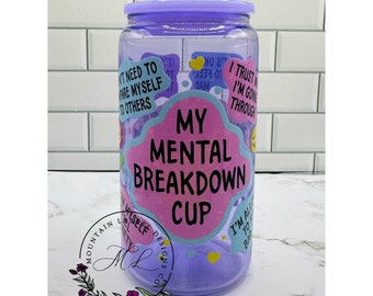 My Mental Breakdown 16oz Glass Tumbler