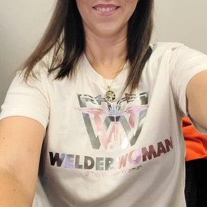 Welder Woman T-Shirt, Woman Welder T-shirt, Female Welder T-shirt, Girl Welder T-shirt, Welder T-shirt image 1