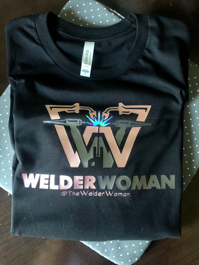 Welder Woman T-Shirt, Woman Welder T-shirt, Female Welder T-shirt, Girl Welder T-shirt, Welder T-shirt Black