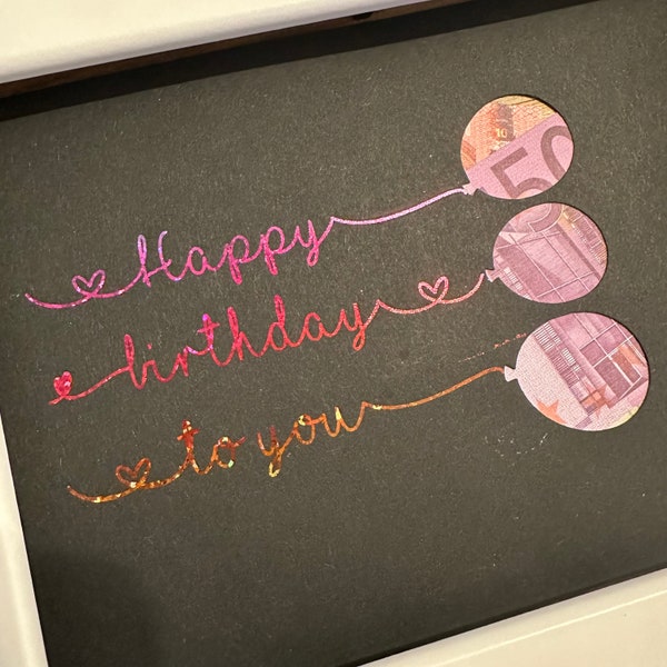 Happy Birthday to you - Money gift *DIY* Balloons