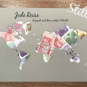 Geldgeschenk Weltkarte Jede Reise beginnt... Bild 1