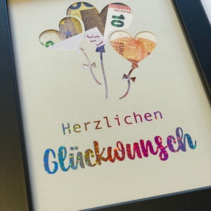 Geldgeschenk mit Herz-Luftballons *Herzlichen Glückwunsch* DIY