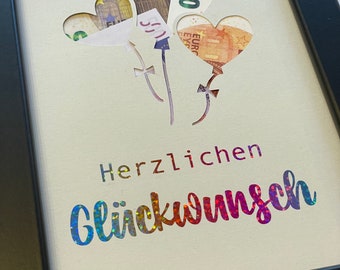 Geldgeschenk mit Herz-Luftballons *Herzlichen Glückwunsch* DIY