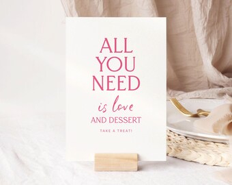 Pobierz znak na ślub „All You Need Is Love and Dessert”, szablon znaku na stół z deserami, dekoracja stołu z deserami do druku, #Adore