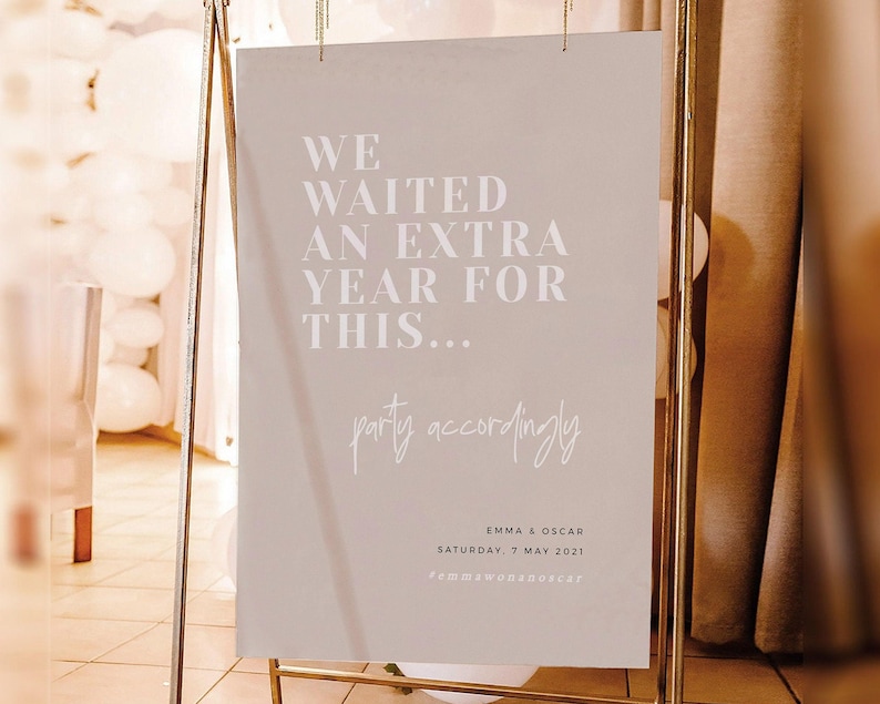 We Waited an Extra Year for This Party Accordingly, Printable Welcome ...