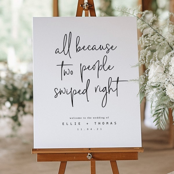 All Because Two People Swiped Right Wedding Sign, Printable Wedding Welcome Sign, Engagement Sign, Digital Download, Lovers