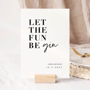 Gin Bar-bord, Let The Fun Be Gin, moderne minimalistische bewegwijzering voor bruiloftsbar, afdrukbare sjabloon bar, bruiloftsdecor, #Weekend in Parijs