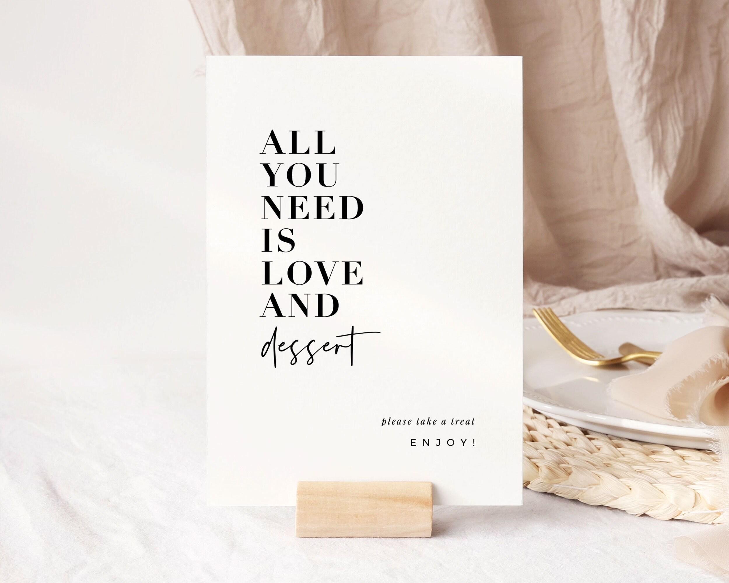All You Need Is Love And Dessert, Modern Wedding Dessert Table Sign, Printable Wedding Signage, Instant Download, #Weekend In Paris