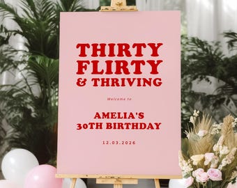 Thirty Flirty and Thriving Sign Download, 30th Birthday Party Welcome Sign Template, Thirty Birthday Decor, #Sweet Thing